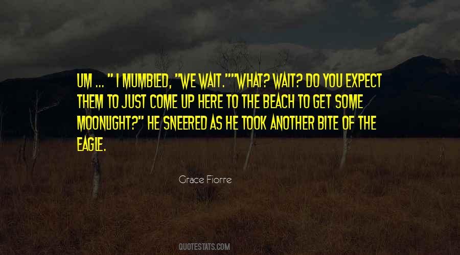 You Get What You Expect Quotes #232476