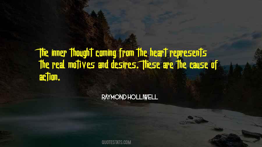 Quotes About Motives Of The Heart #1290019