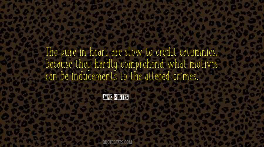 Quotes About Motives Of The Heart #1366069