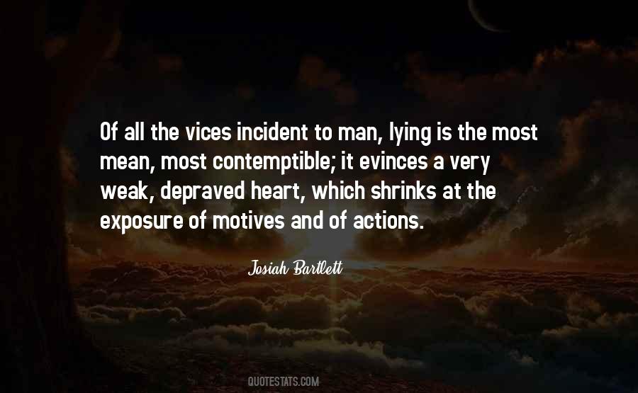 Quotes About Motives Of The Heart #317608