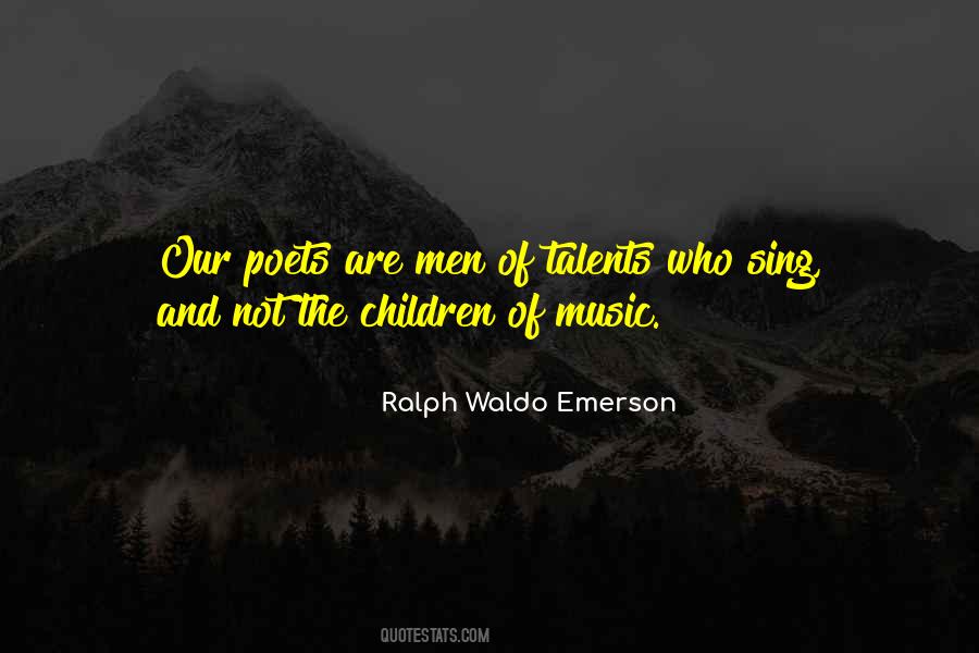 Children Have Talent Quotes #1197473