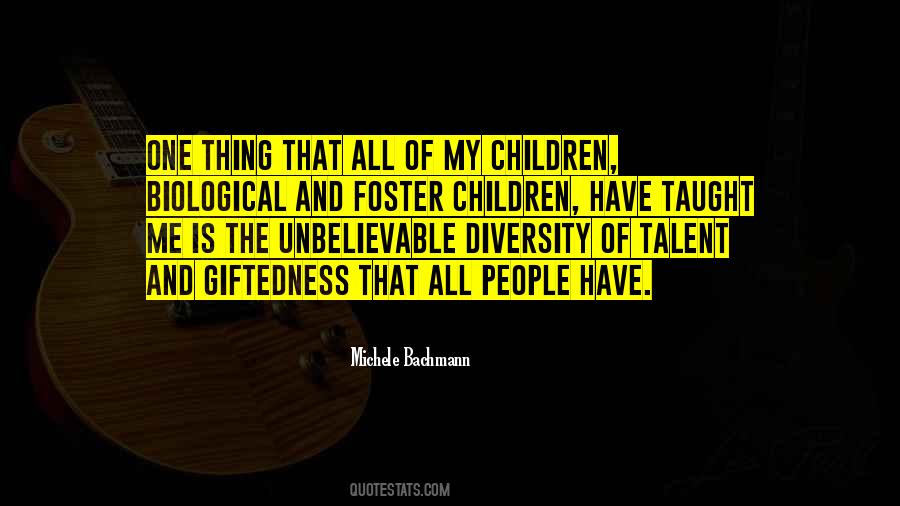 Children Have Talent Quotes #1255331