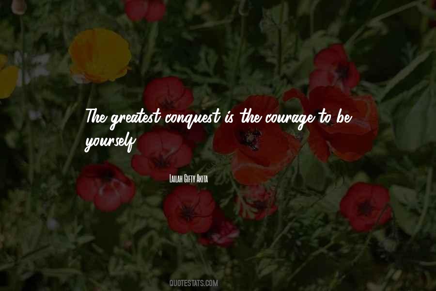 Courage To Be Quotes #190814