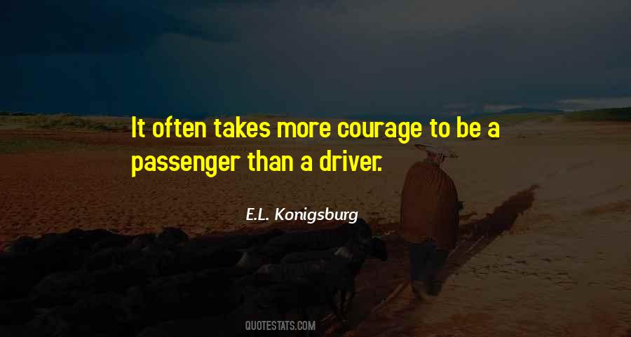 Courage To Be Quotes #231343