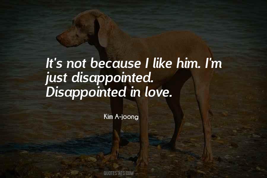 Quotes About Disappointed Love #121082