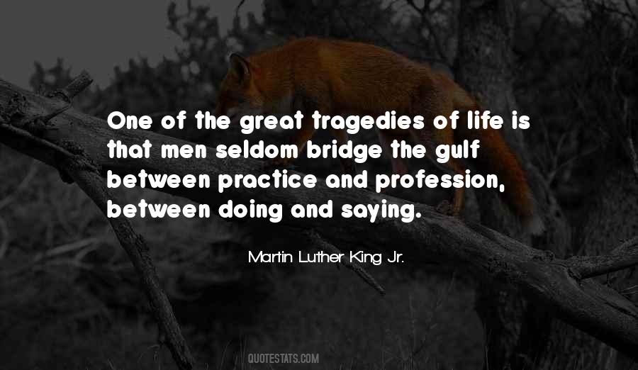 Great Tragedies Quotes #1402320
