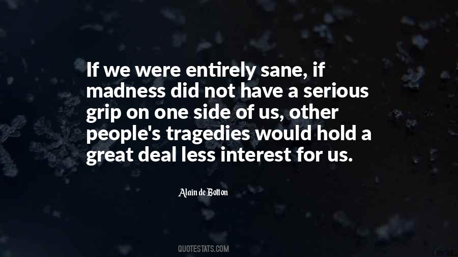 Great Tragedies Quotes #1775514