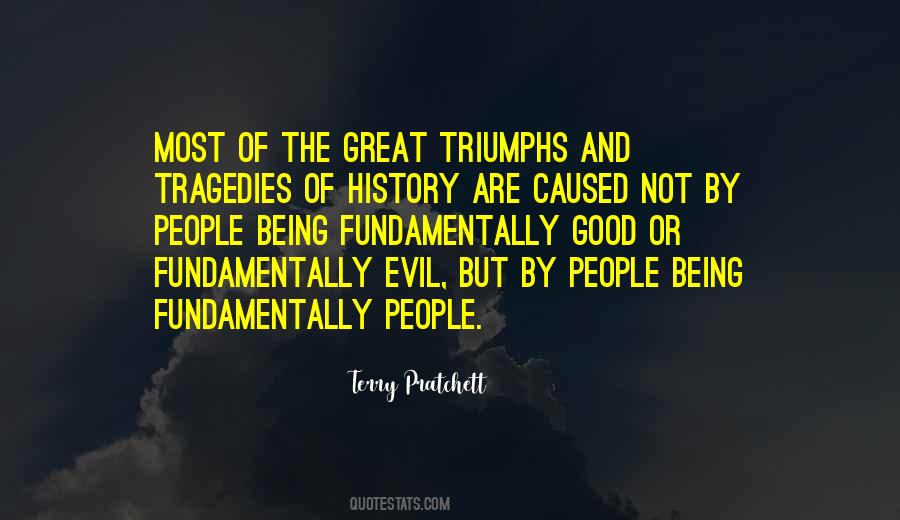 Great Tragedies Quotes #191071