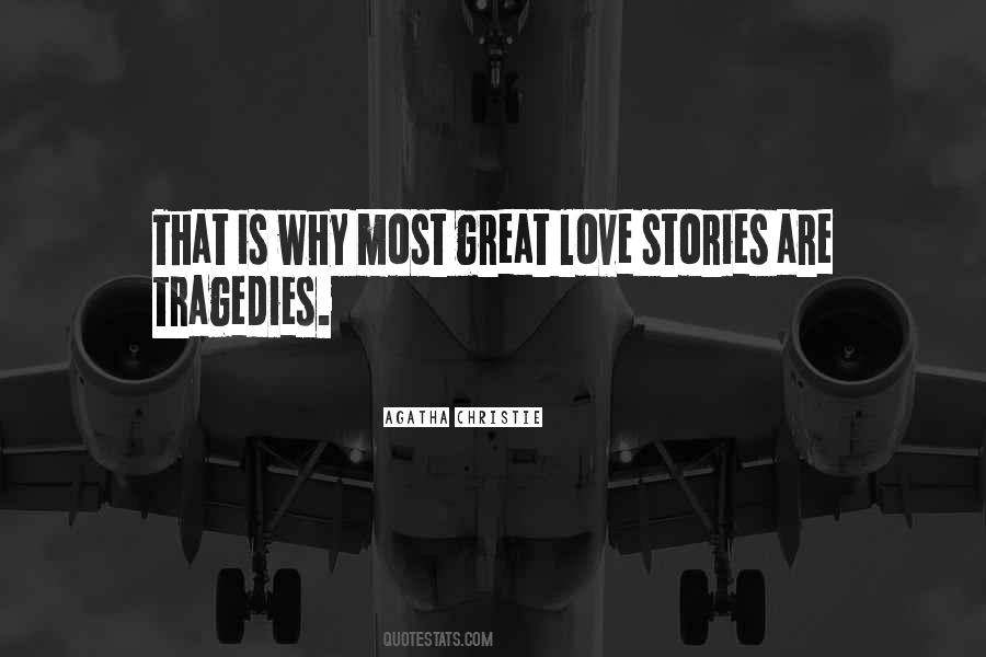 Great Tragedies Quotes #335090