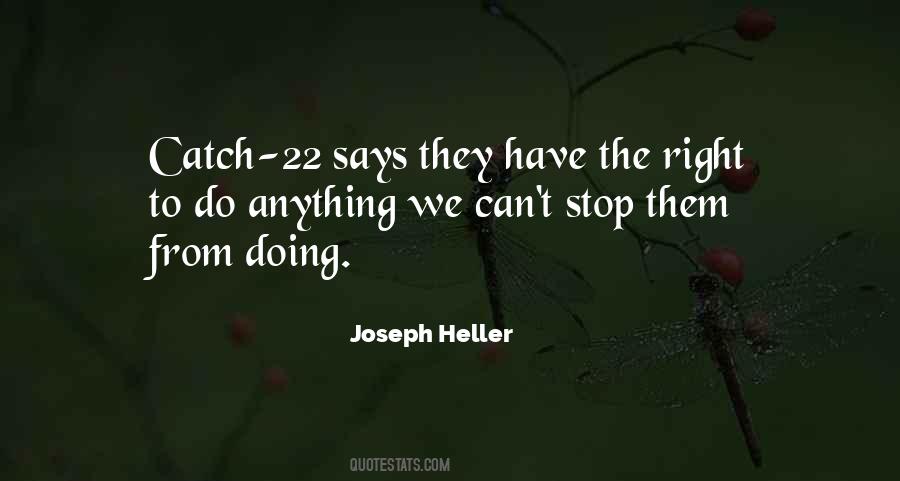 Quotes About Catch 22 #1579253