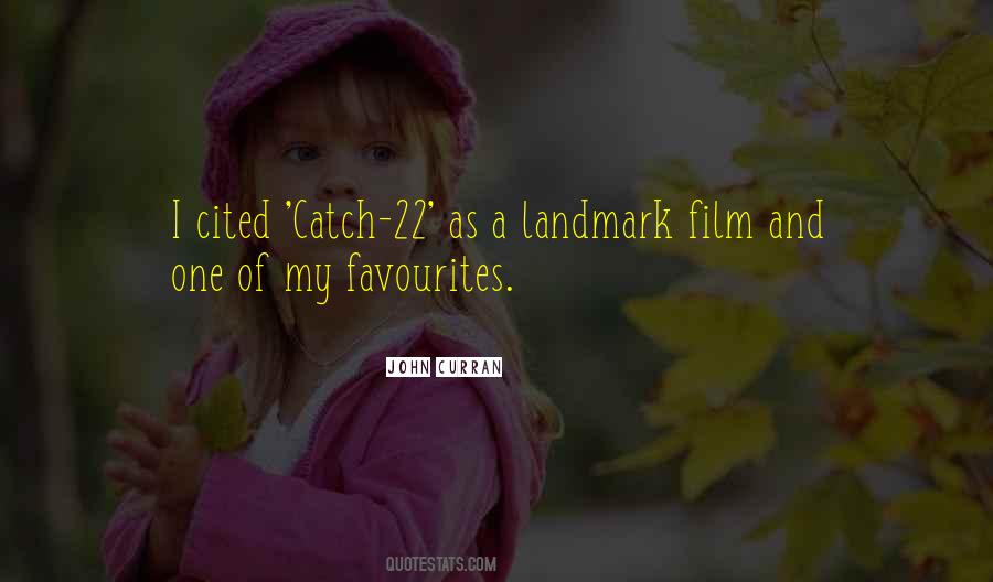 Quotes About Catch 22 #1849984