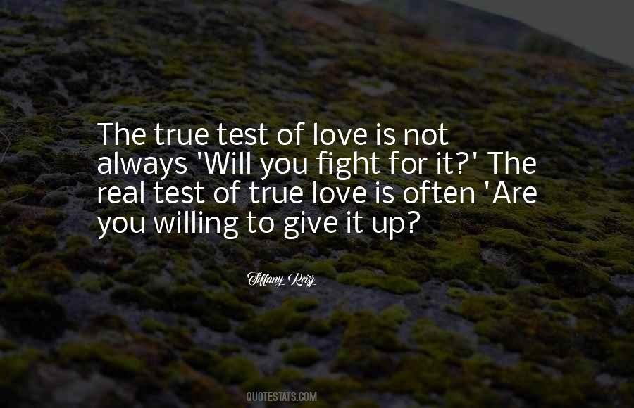 True Test Of Love Quotes #1594875