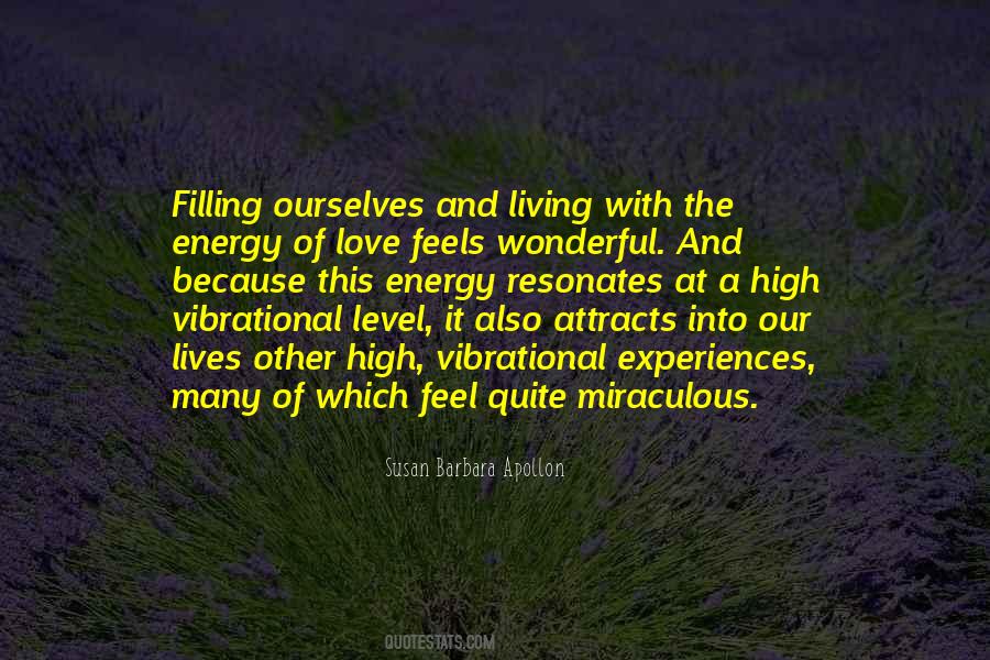 High Vibrational Quotes #574758