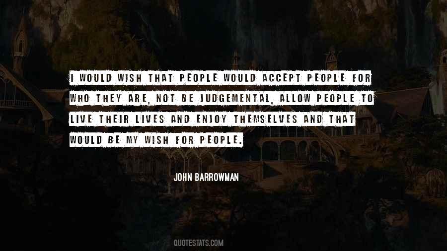 Quotes About Judgemental People #252377