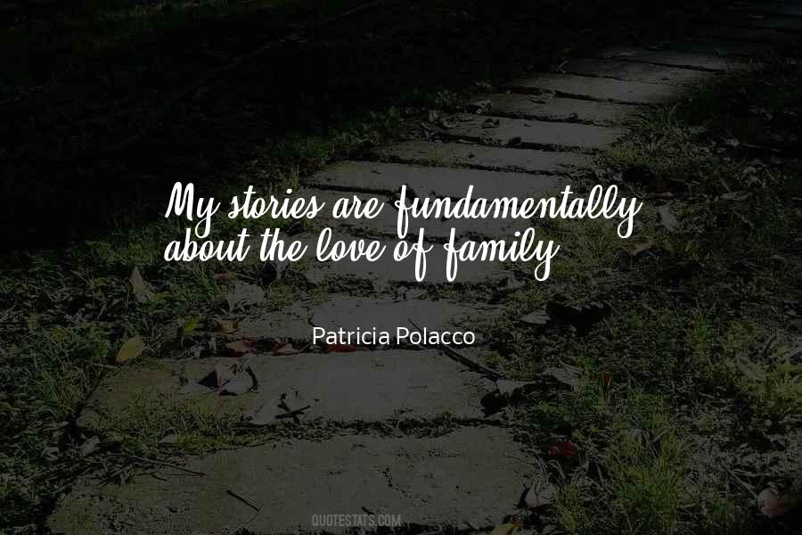 Quotes About Love Of Family #1769725