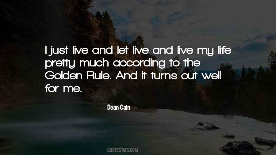 Quotes About Let Me Live My Life #1441472