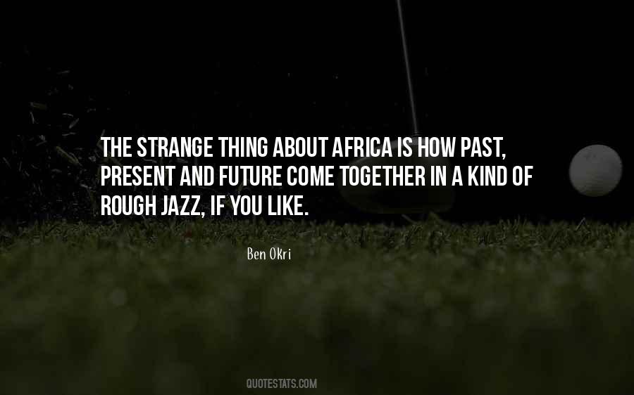 Quotes About The Future Together #243171