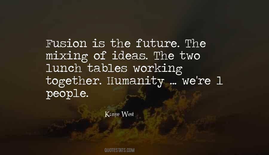 Quotes About The Future Together #398191
