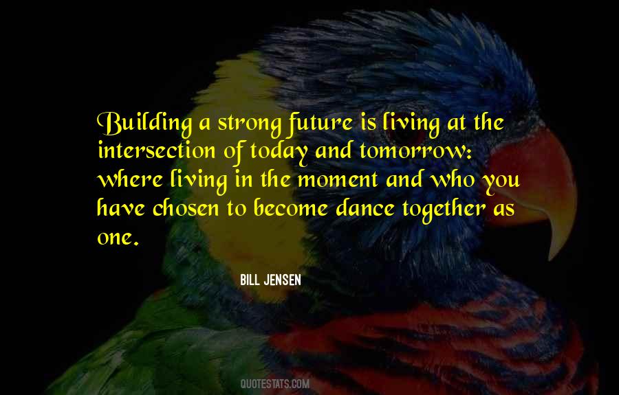Quotes About The Future Together #622952