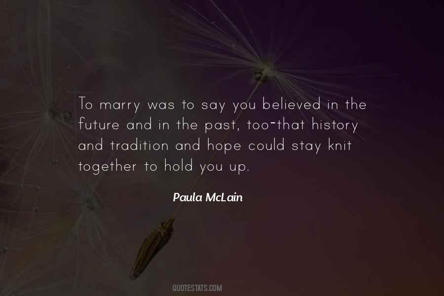 Quotes About The Future Together #741815