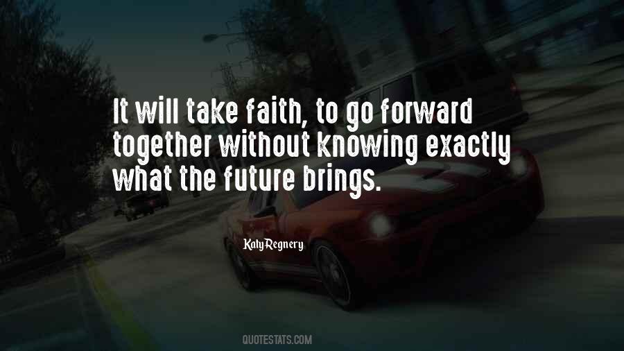 Quotes About The Future Together #835397
