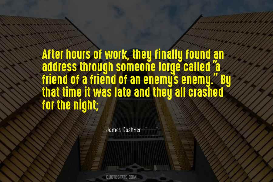 Quotes About Late Night Work #922109