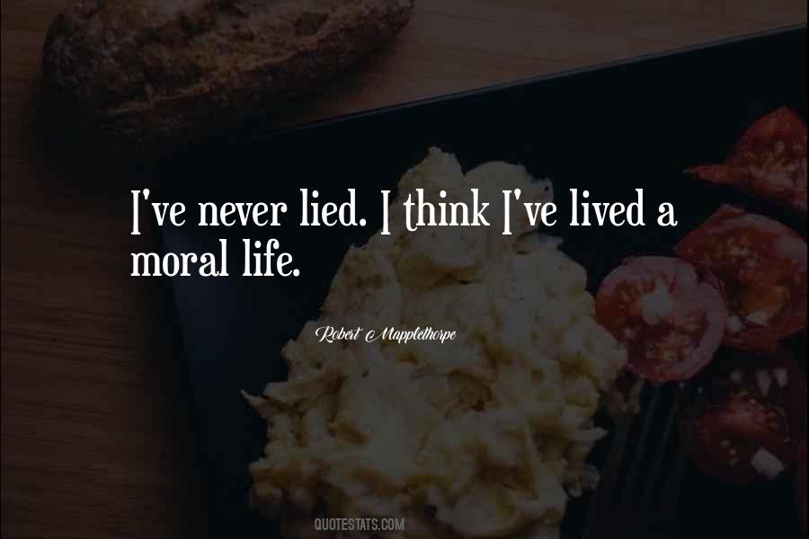 Moral Life Quotes #1322426