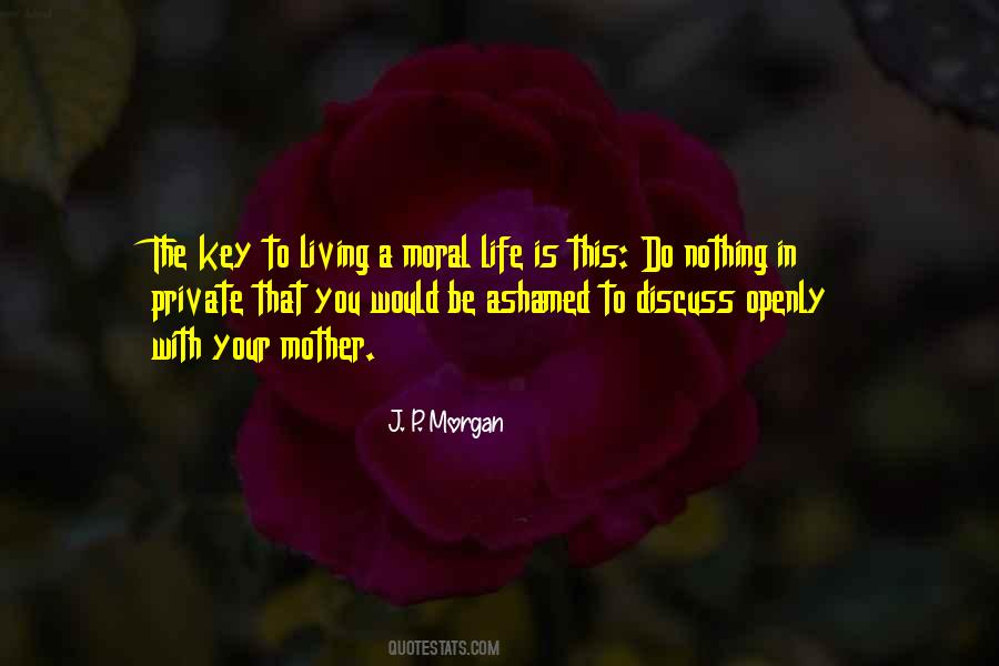 Moral Life Quotes #1452077