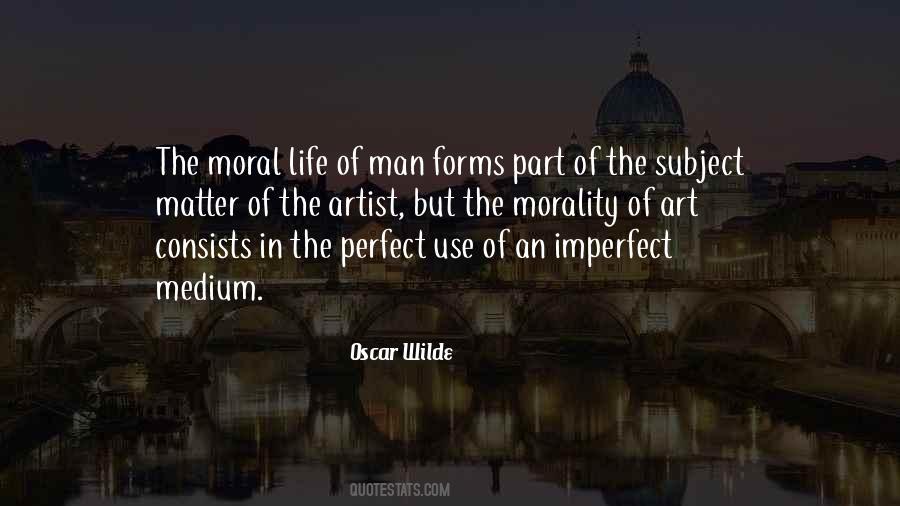 Moral Life Quotes #739624