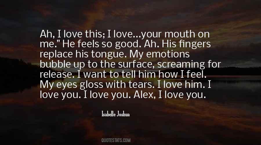 Quotes About I Love Him #1487064