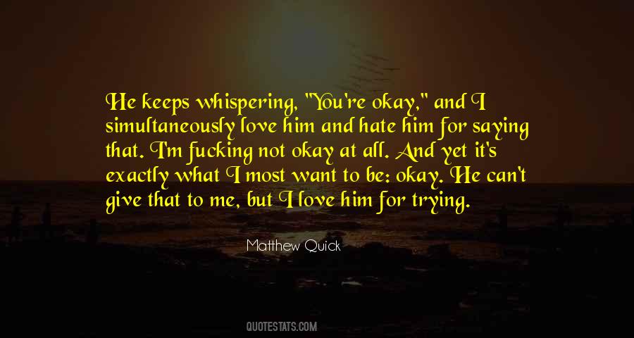 Quotes About I Love Him #1806883