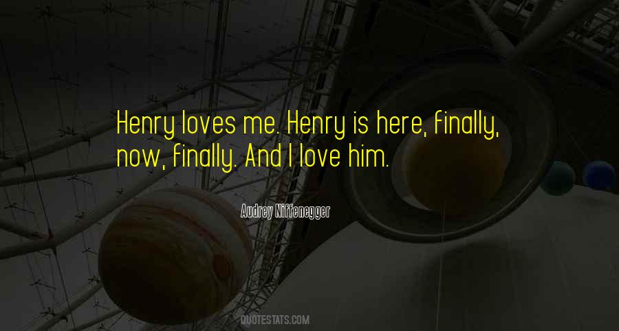 Quotes About I Love Him #1863661