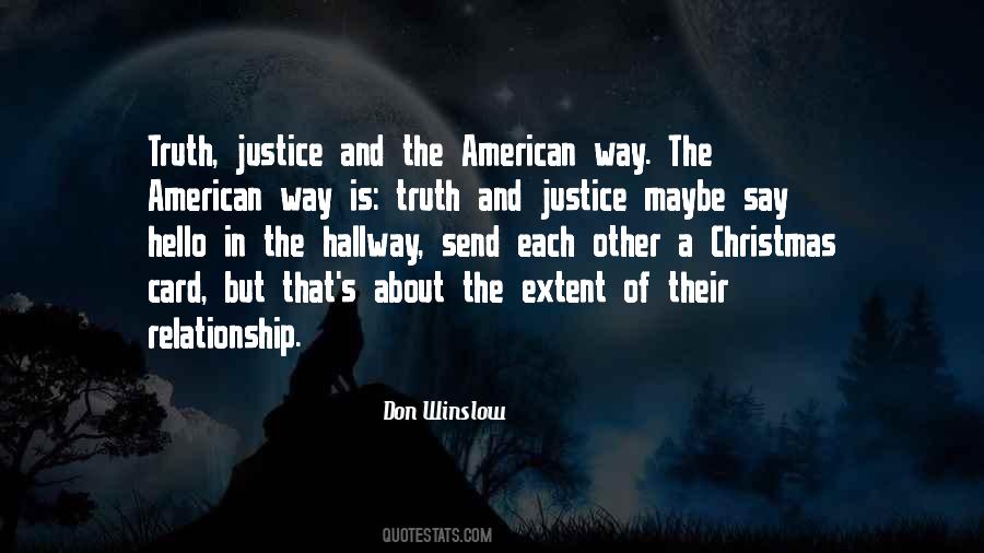 Truth Justice Quotes #116712