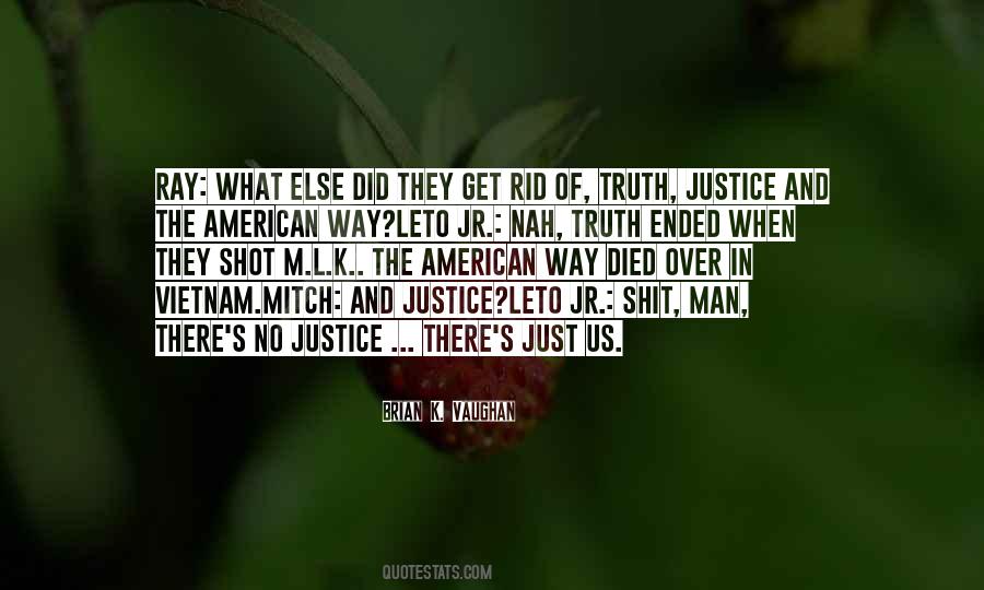 Truth Justice Quotes #1546424