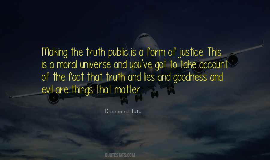 Truth Justice Quotes #445103