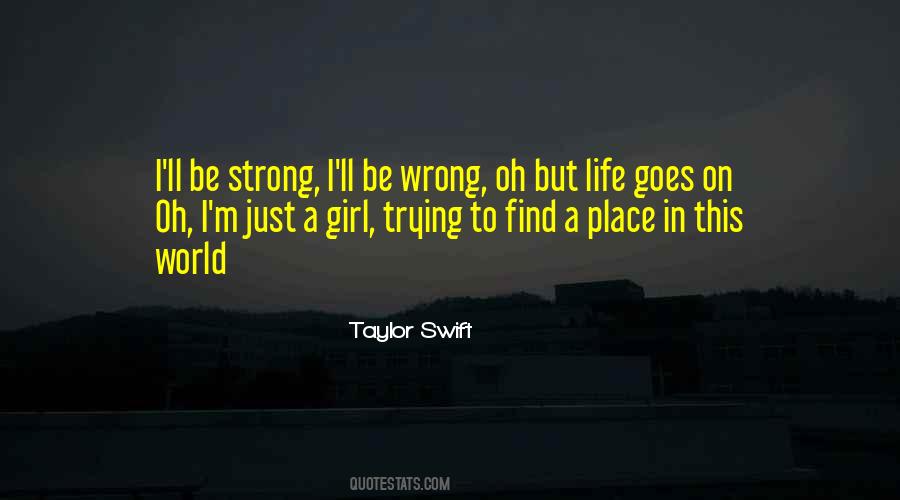 Quotes About Trying To Find Your Place In The World #1738919
