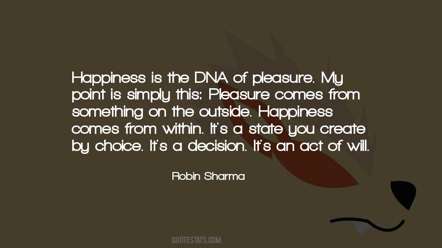 Quotes About Happiness Is A Choice #1468672