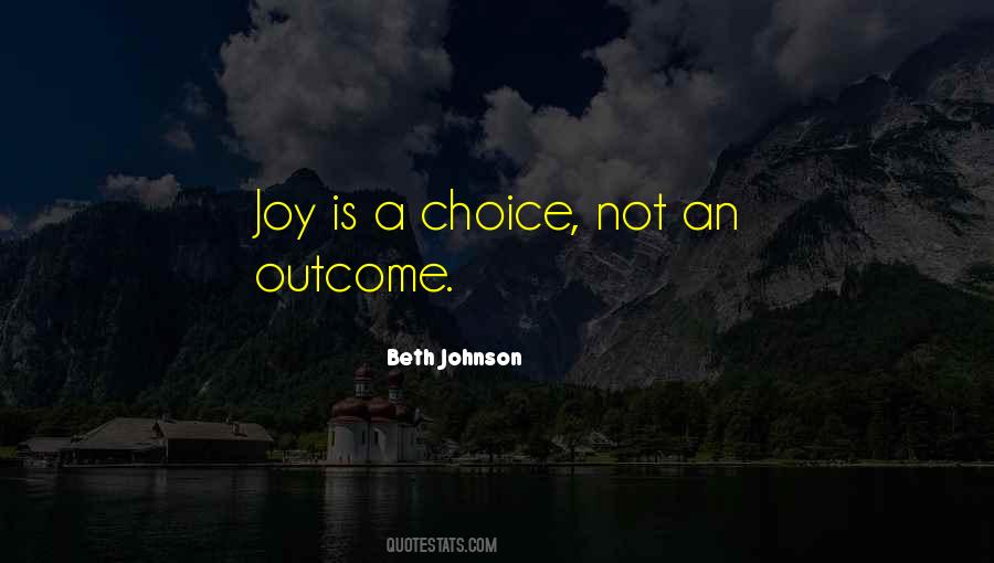 Quotes About Happiness Is A Choice #1471389