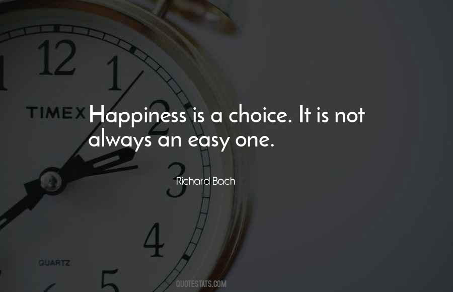 Quotes About Happiness Is A Choice #1528180