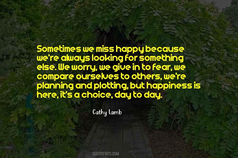 Quotes About Happiness Is A Choice #1627957