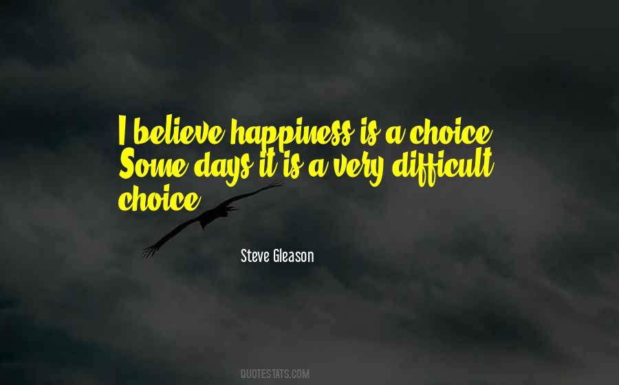 Quotes About Happiness Is A Choice #1656793