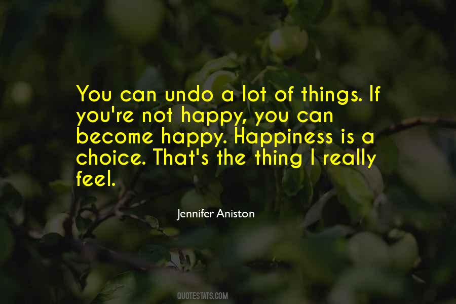 Quotes About Happiness Is A Choice #1719867