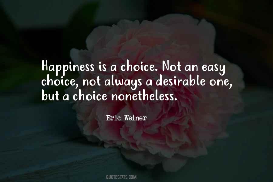 Quotes About Happiness Is A Choice #1830866