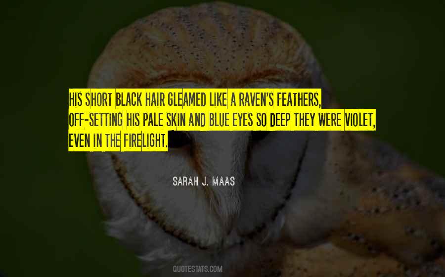 Quotes About Feathers In Hair #1279436