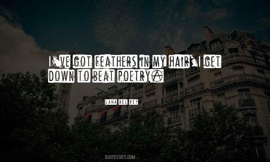 Quotes About Feathers In Hair #589399