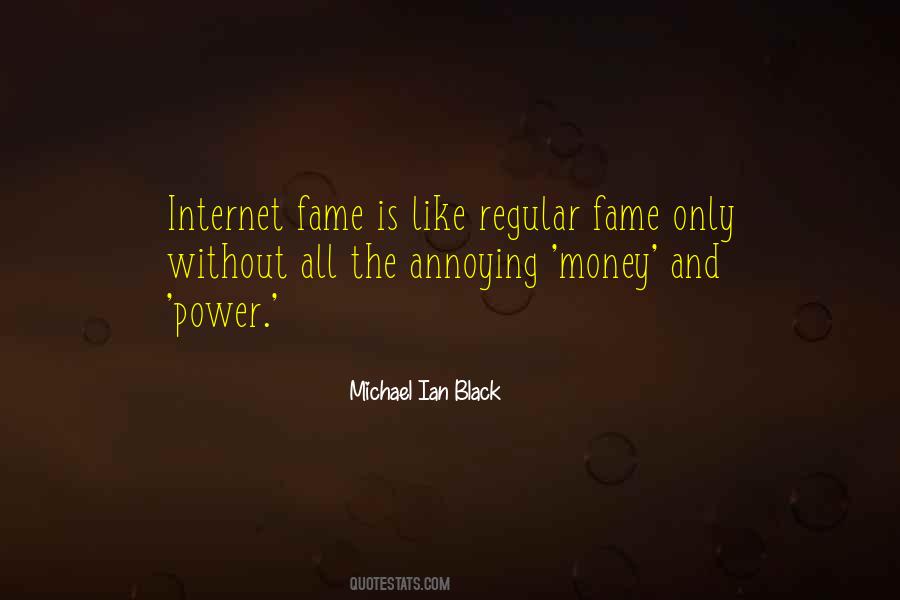 Quotes About Money And Fame #222607