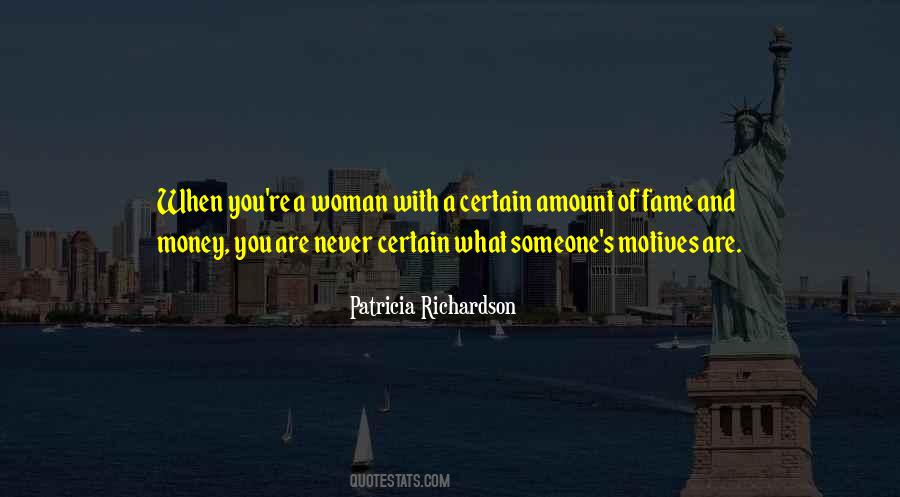 Quotes About Money And Fame #285895