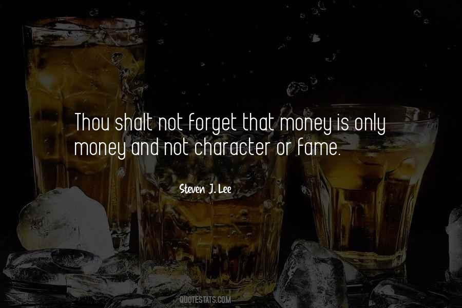Quotes About Money And Fame #302444