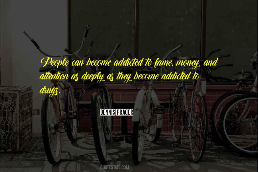 Quotes About Money And Fame #43713