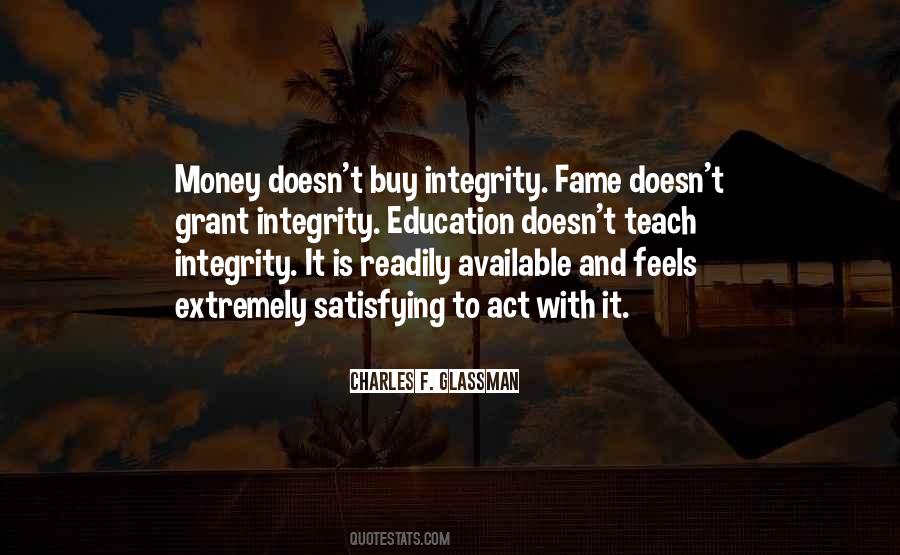 Quotes About Money And Fame #482686